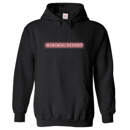 Minimal Effort Classic Unisex Kids and Adults Pullover Hoodie